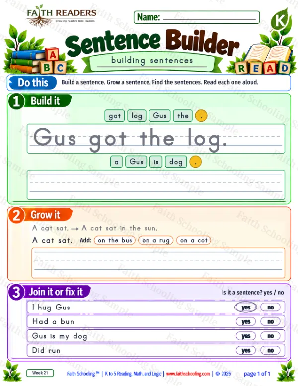 Kindergarten grammar & writing worksheet — Sentence Building. Sentence Builder 6: Gus got the log.